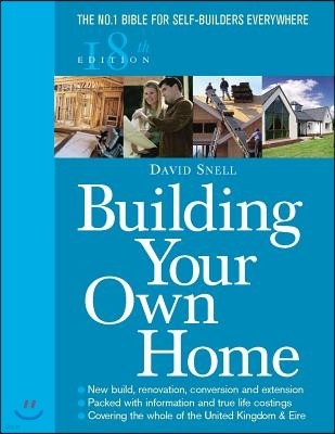 Building Your Own Home 18th Edition