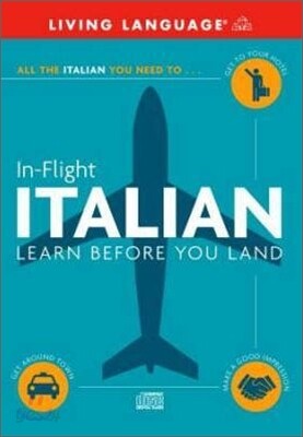 In-Flight Italian : Learn Before You Land