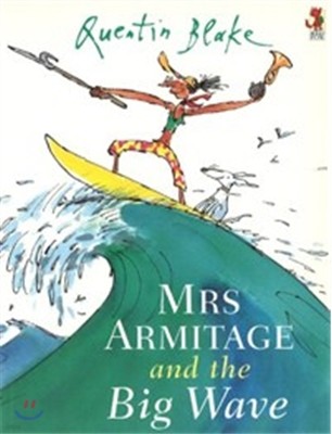 Mrs Armitage And The Big Wave