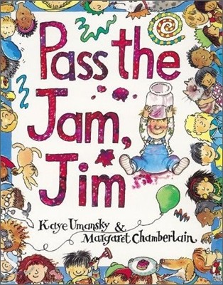 Pass the Jam, Jim