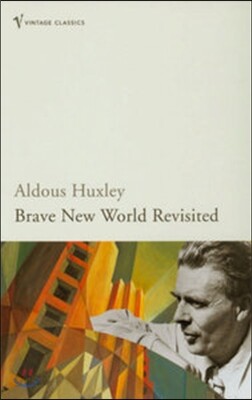 Brave New World Revisited