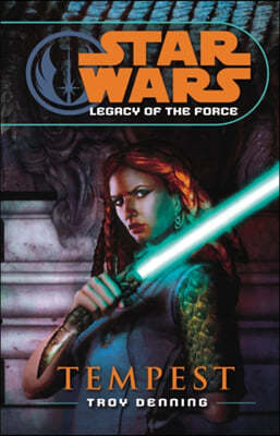 Star Wars: Legacy of the Force III - Tempest