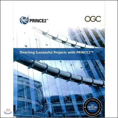 Directing Successful Projects with Prince2[[ 2009 Edition Manual - 예스24