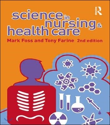 Science in Nursing and Health Care