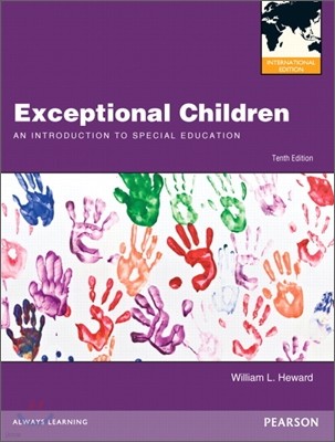 Exceptional Children : An Introduction to Special Education, 10/E (IE)