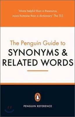 Penguin Guide to Synonyms and Related Words