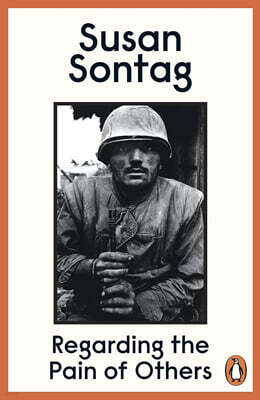 Regarding the Pain of Others