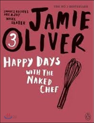Happy Days with the Naked Chef