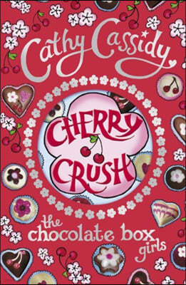 A Chocolate Box Girls: Cherry Crush