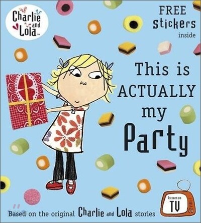 Charlie and Lola: This is Actually My Party