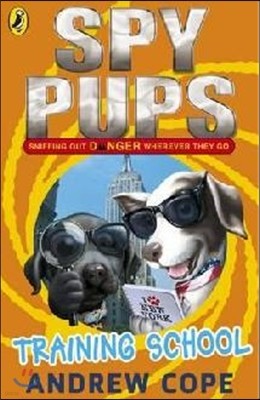 Spy Pups: Training School: Volume 6