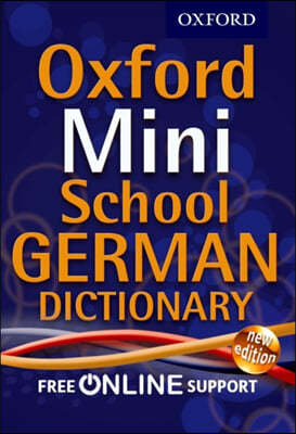 The Oxford Mini School German Dictionary