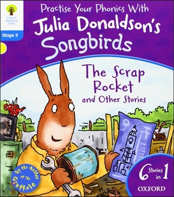 Oxford Reading Tree Songbirds Level 3 :The Scrap Rocket and Other Stories