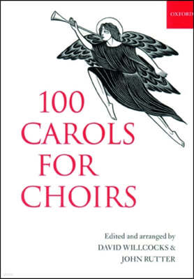 The 100 Carols for Choirs