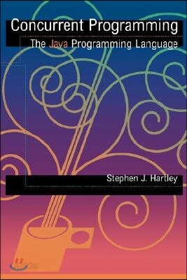 Concurrent Programming: The Java Programming Language