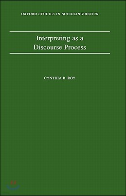 Interpreting as a Discourse Process