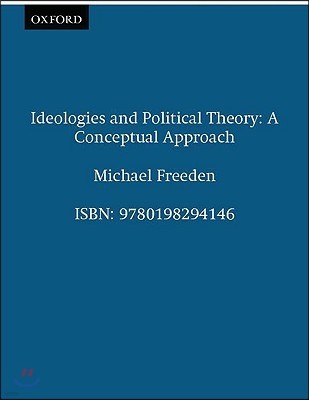 Ideologies and Political Theory: A Conceptual Approach