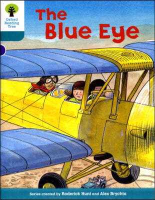 Oxford Reading Tree: Stage 9: More Stories A: The Blue Eye