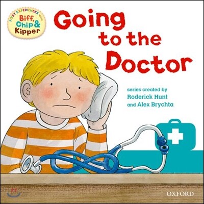 Going to the Doctor (First Experiences with Biff, Chip & Kipper)