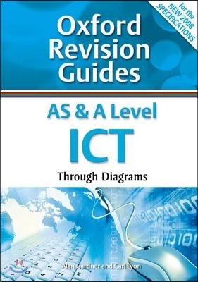 AS and A Level ICT Through Diagrams