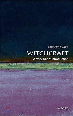 Witchcraft: A Very Short Introduction