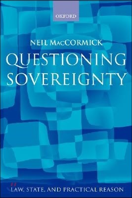 Questioning Sovereignty: Law, State and Nation in the European Commonwealth