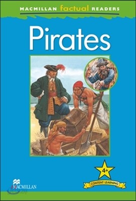Macmillan Factual Readers: Pirates