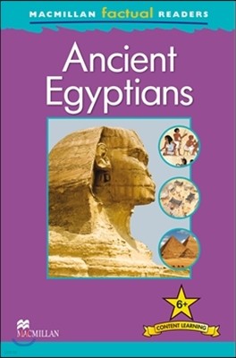 Macmillan Factual Readers: Ancient Egyptians