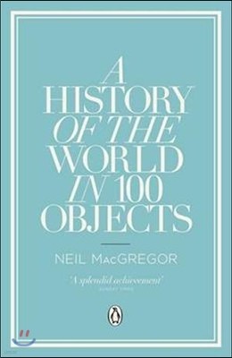 A History of the World in 100 Objects