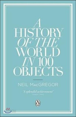 A History of the World in 100 Objects