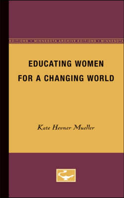 Educating Women for a Changing World