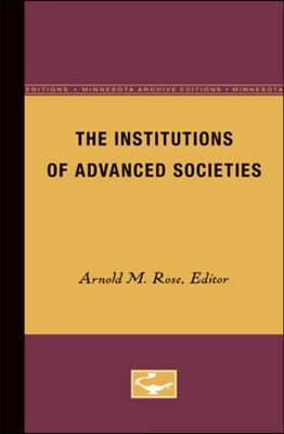 The Institutions of Advanced Societies