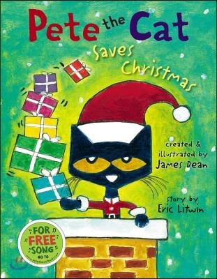 Pete the Cat Saves Christmas: A Christmas Holiday Book for Kids