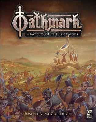 Oathmark: Battles of the Lost Age