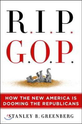 RIP GOP: How the New America Is Dooming the Republicans