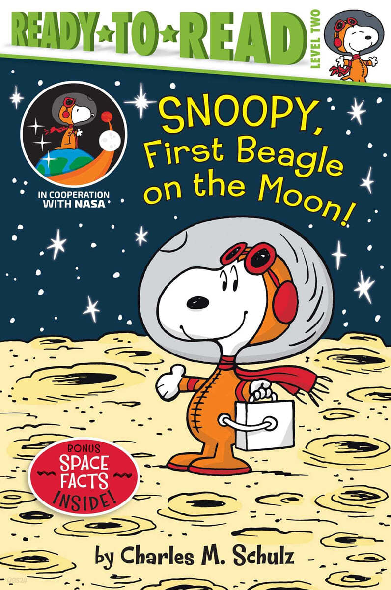 Ready To Read 2 : Peanuts : Snoopy, First Beagle on the Moon! 