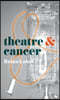 Theatre and Cancer