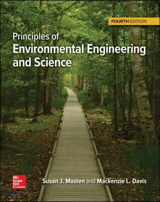 Loose Leaf for Principles of Environmental Engineering and Science