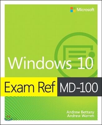Exam Ref MD-100 Windows 10