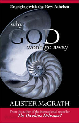 The Why God Won't Go Away