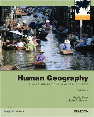Human Geography : Places and Regions in Global Context, 6/E (IE)