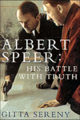 Albert Speer: His Battle With Truth