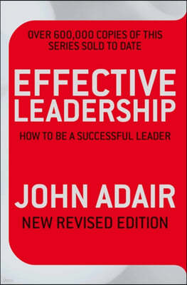 A Effective Leadership (NEW REVISED EDITION)