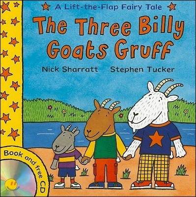 Lift-the-flap Fairy Tales : The Three Billy Goats Gruff