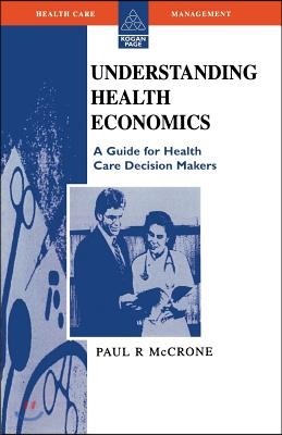 Understanding Health Economics