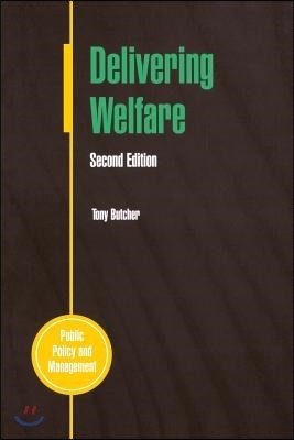 Delivering Welfare 2/E