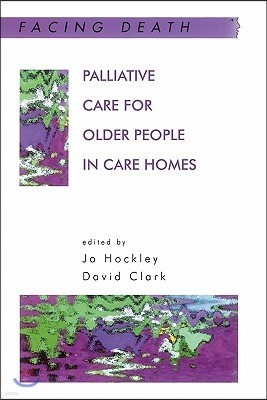 Pallitive Care for Older People in Care Homes