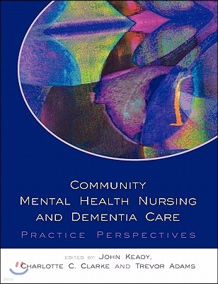 Community Mental Health Nursing and Dementia Care