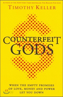 Counterfeit Gods