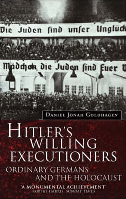 Hitler's Willing Executioners